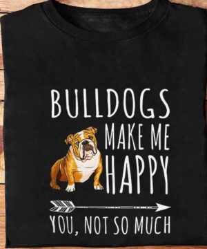 Bulldog Make Me Happy - Ettee - Bulldog