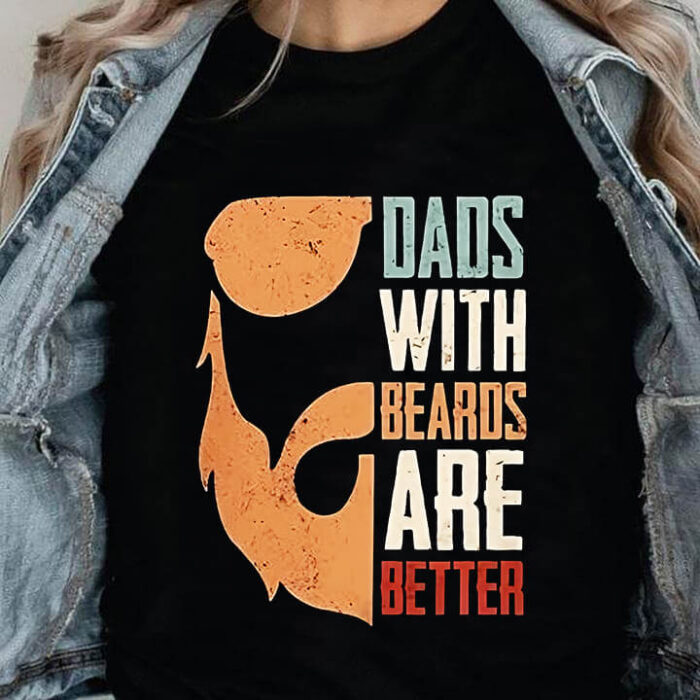 Dads With Beards Are Better - Ettee - beards