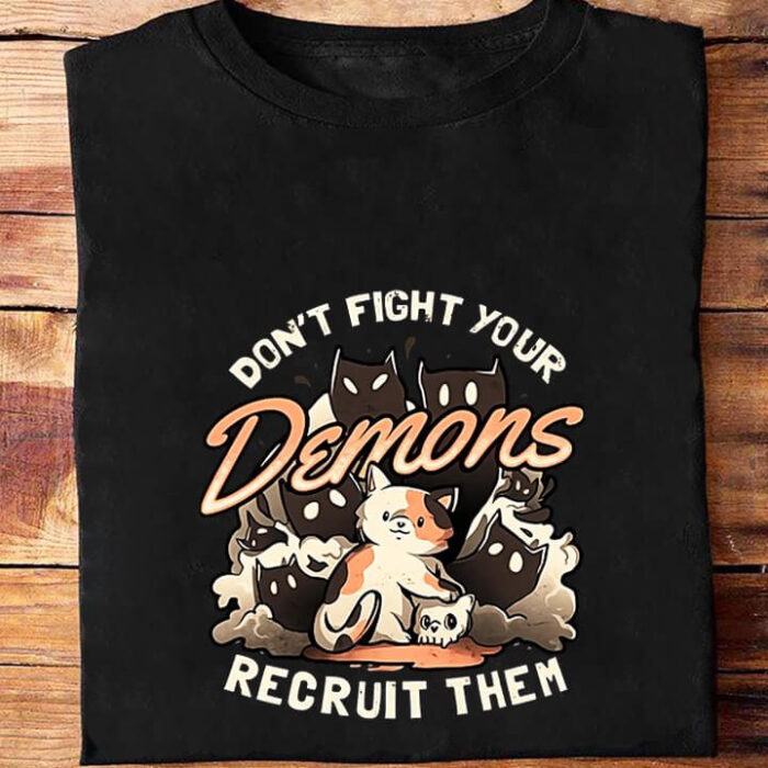 Don't Fight Your Demons Recruit Them - Ettee - demons