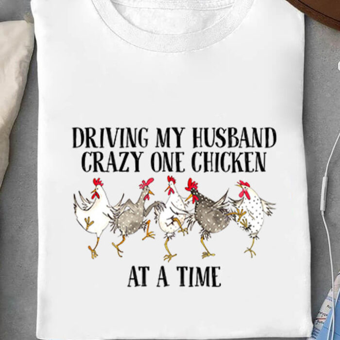 Driving My Husband Crazy One Chicken At A Time - Ettee - Chicken
