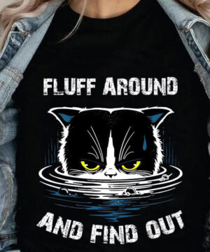 Fluff Around And Find Out - Unique Gift for Me - Ettee - Discoverability