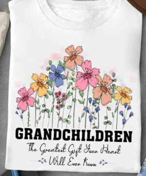 Grandchildren The Greatest Gift Your Heart Will Ever Know - Ettee - Discoverability