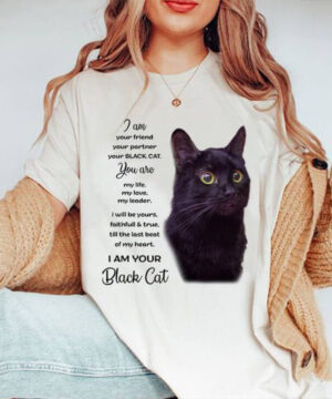 I Am Your Friend Your Partner Your Black Cat - Ettee - Black Cat