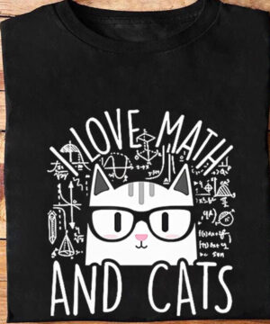 I Love Math And Cats - Ettee - arithmetic