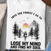 Into The Forest I Go To Lose My Mind And Find My Soul - Ettee - find my soul