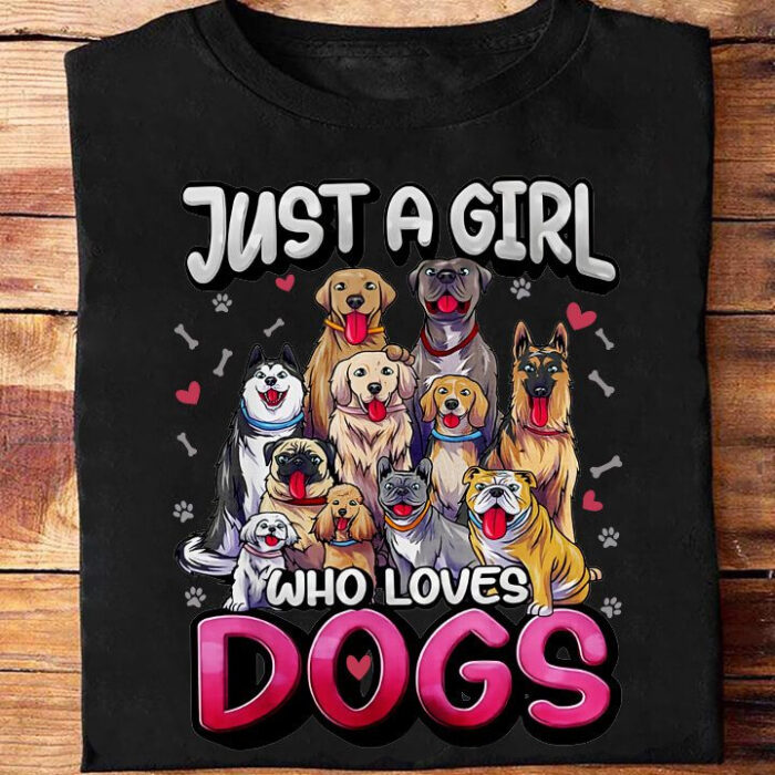 Just A Girl Who Loves Dogs - Gift for Dog Lovers - Ettee - dog lover