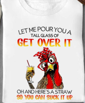 Let Me Pour You A Tall Glass Of Get Over It - Ettee - drinkware