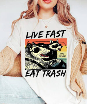 Live Fast Eat Trash - Ettee - eat trash