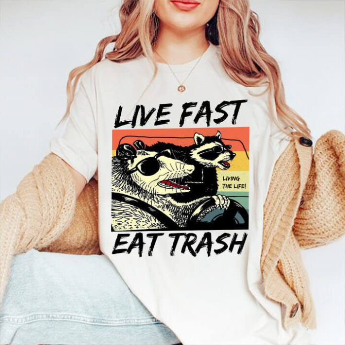 Live Fast Eat Trash - Ettee - eat trash