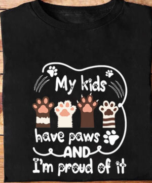 My Kids Have Paws And I'm Proud Of It - Ettee - Kids