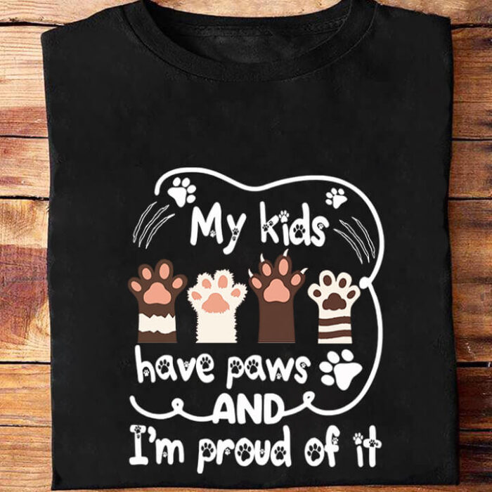 My Kids Have Paws And I'm Proud Of It - Ettee - Kids