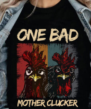 One Bad Mother Clucker - Unique Gift for Chicken Lovers - Ettee - chicken lovers