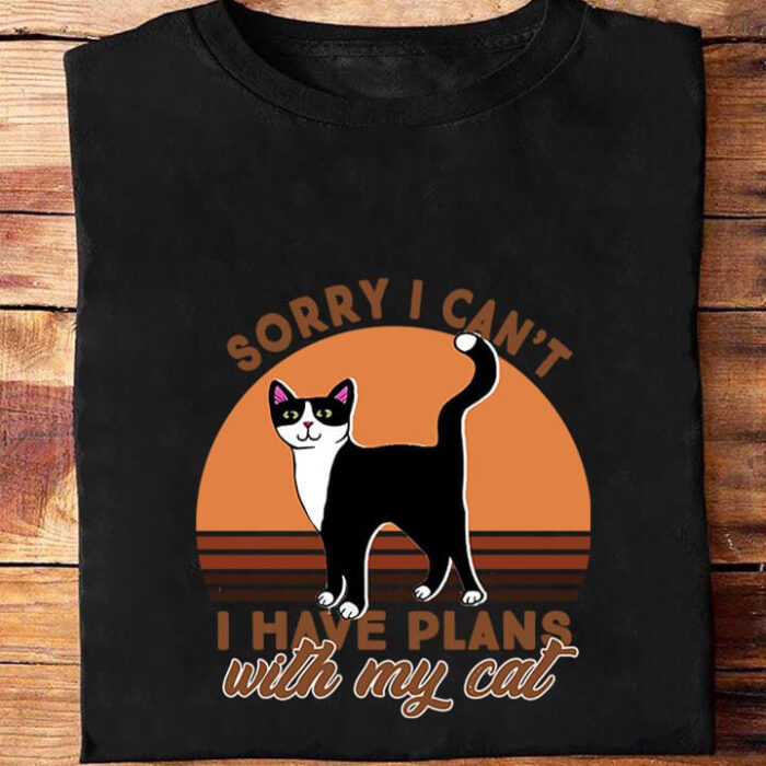 Sorry I Can't I Have Plans With My Cat - Ettee - cat merchandise.