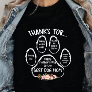 Thanks For Talking For Me Walks Loving Me Best Dog Mom - Ettee - Best Dog Mom
