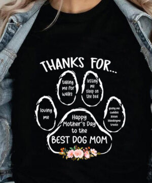 Thanks For Talking For Me Walks Loving Me Best Dog Mom - Ettee - Best Dog Mom