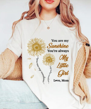 You Are My Sunshine You're Always My Little Girl - Ettee - affection