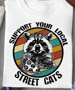 Support Your Local Street Cats - Animal Lover T Shirt - Ettee - Animal lover