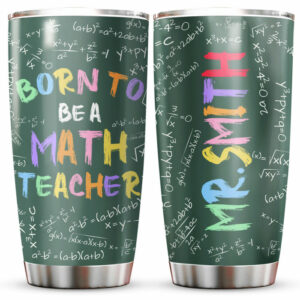 Personalized Math Teacher Tumbler - Back To School Gift for Him - Born To Be A Math Teacher Slogan - Ettee - Be A